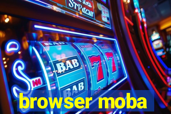 browser moba